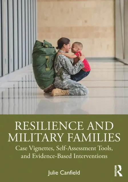 Julie Canfield - Resilience and Military Families, E-bok. Tillgänglighet: Lägg i varukorg