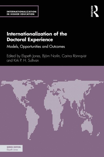 Kirk P. H. Sullivan, Carina Ronnqvist, Bjorn Norlin, Elspeth Jones - Internationalization of the Doctoral Experience, E-bok