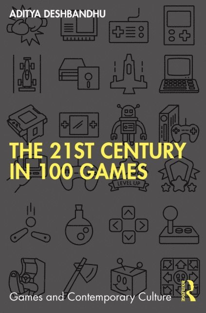 Aditya Deshbandhu - 21st Century in 100 Games, E-bok. Tillgänglighet: Lägg i varukorg