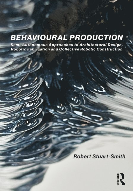Robert Stuart-Smith - Behavioural Production, E-bok