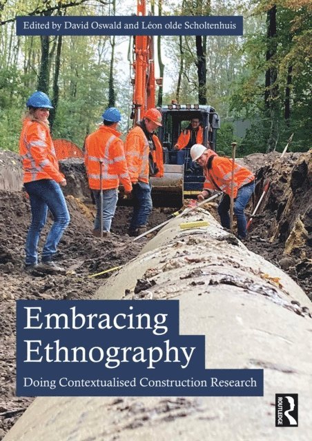 Leon olde Scholtenhuis, David Oswald - Embracing Ethnography, E-bok