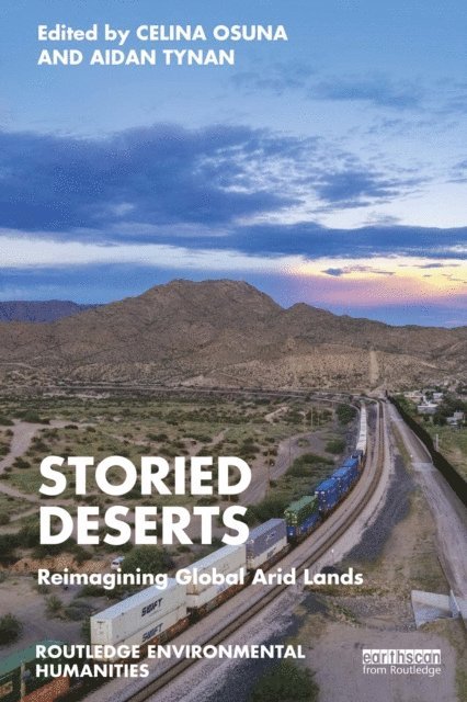 Aidan Tynan, Celina Osuna - Storied Deserts, E-bok