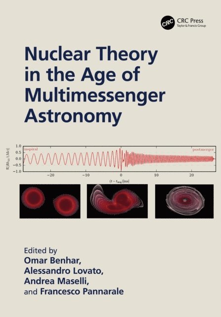Francesco Pannarale, Andrea Maselli, Alessandro Lovato, Omar Benhar - Nuclear Theory in the Age of Multimessenger Astronomy, E-bok