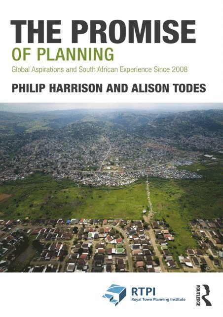 Alison Todes, Philip Harrison - Promise of Planning, E-bok