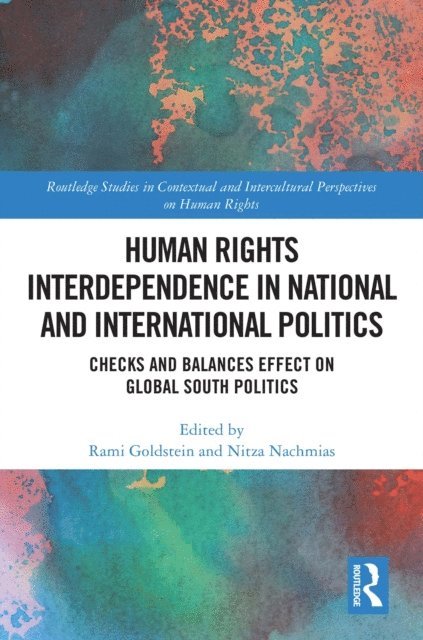 Nitza Nachmias, Rami Goldstein - Human Rights Interdependence in National and International Politics, E-bok