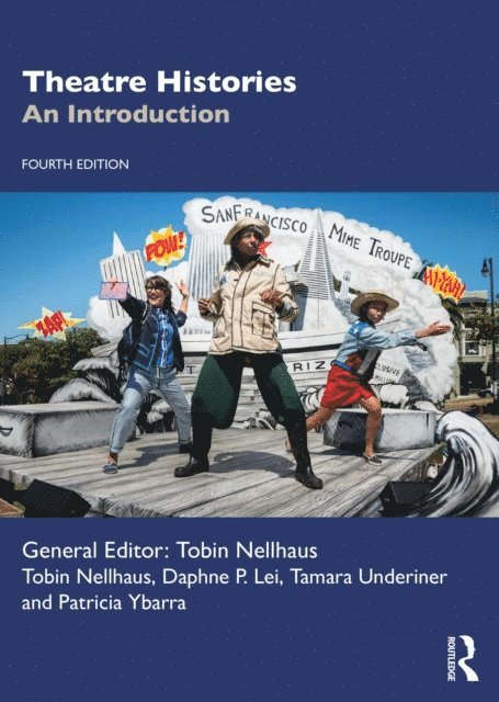 Patricia Ybarra, Tamara Underiner, Daphne P. Lei, Tobin Nellhaus - Theatre Histories, E-bok