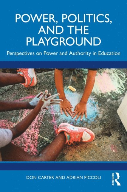 Adrian Piccoli, Don Carter - Power, Politics, and the Playground, E-bok