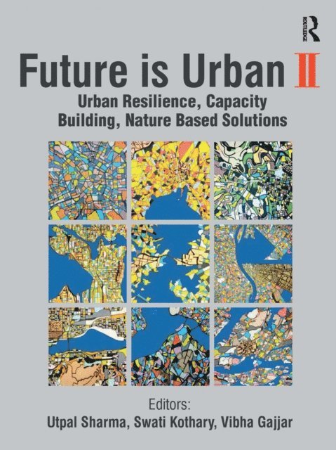 Vibha Gajjar, Swati Kothary, Utpal Sharma - Future is Urban II, E-bok