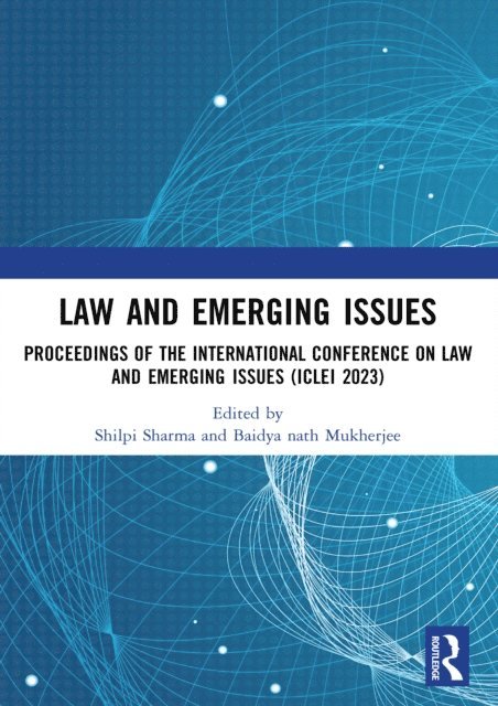 Baidya nath Mukherjee, Shilpi Sharma - Law and Emerging Issues, E-bok