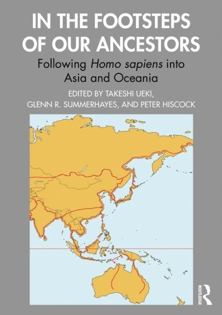 Peter Hiscock, Glenn Summerhayes, Takeshi Ueki - In the Footsteps of Our Ancestors, E-bok