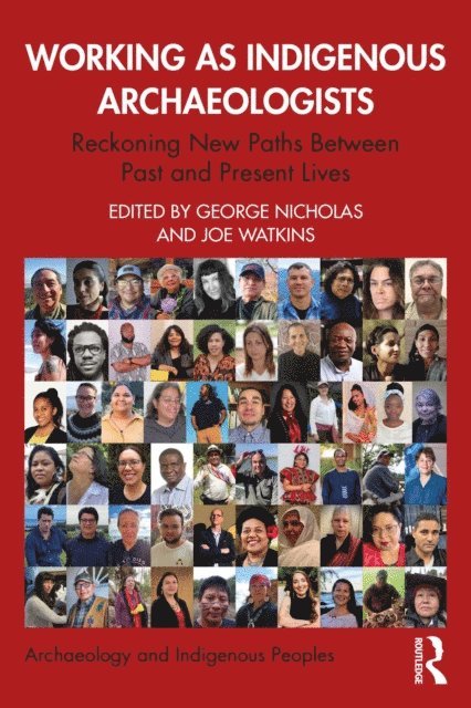 Joe Watkins, George Nicholas - Working as Indigenous Archaeologists, E-bok