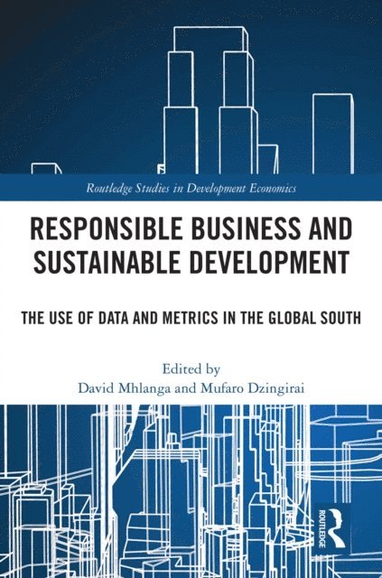 Mufaro Dzingirai, David Mhlanga - Responsible Business and Sustainable Development, E-bok