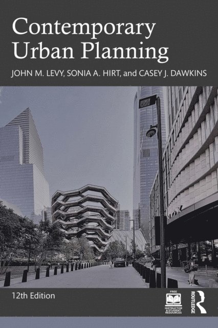 Casey J. Dawkins, Sonia A. Hirt, John M. Levy - Contemporary Urban Planning, E-bok
