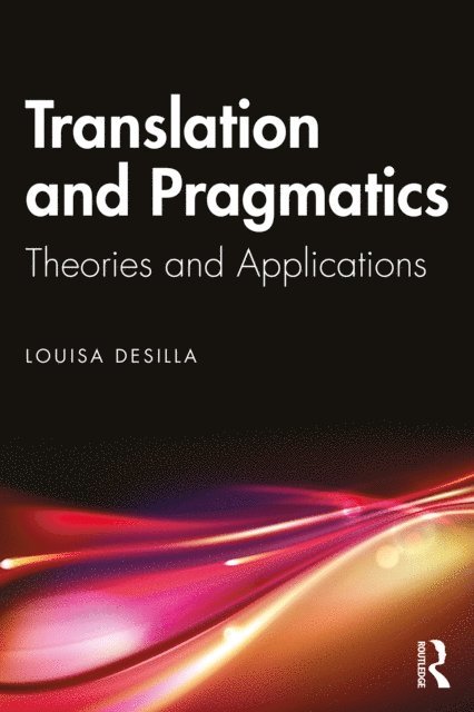 Louisa Desilla - Translation and Pragmatics, E-bok