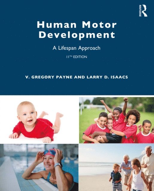 Larry D. Isaacs, V. Gregory Payne - Human Motor Development, E-bok. Tillgänglighet: Lägg i varukorg