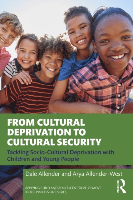 Arya Allender-West, Dale Allender - From Cultural Deprivation to Cultural Security, E-bok