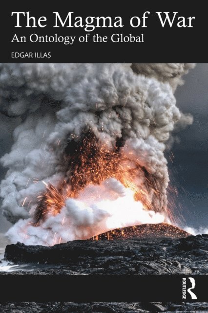 Edgar Illas - Magma of War, E-bok