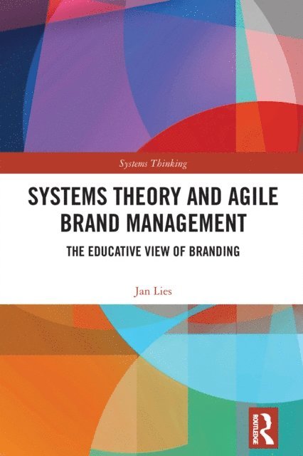 Jan Lies - Systems Theory and Agile Brand Management, E-bok