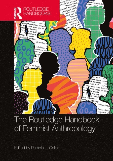 Pamela L. Geller - Routledge Handbook of Feminist Anthropology, E-bok