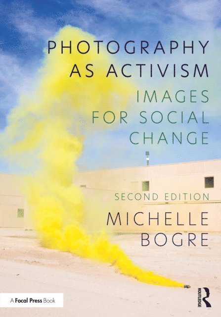 Michelle Bogre - Photography as Activism, E-bok