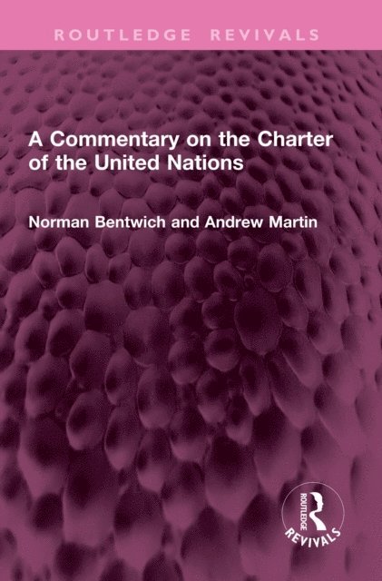 Andrew Martin, Norman Bentwich - Commentary on the Charter of the United Nations, E-bok