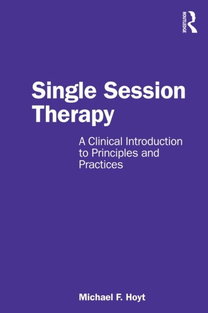 Michael F. Hoyt - Single Session Therapy, E-bok