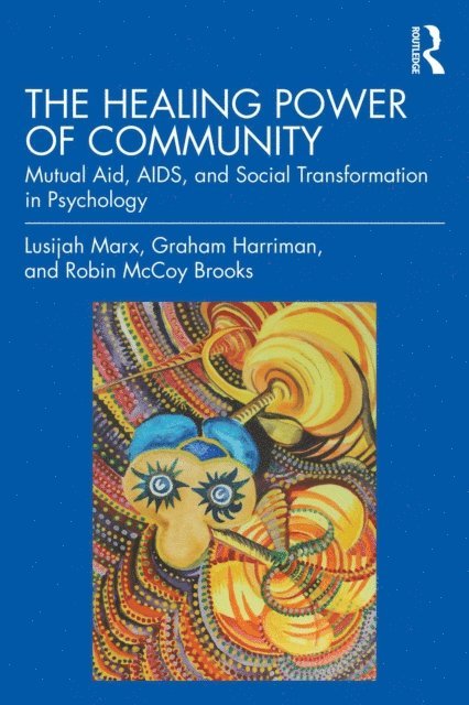 Robin McCoy Brooks, Graham Harriman, Lusijah Marx - Healing Power of Community, E-bok