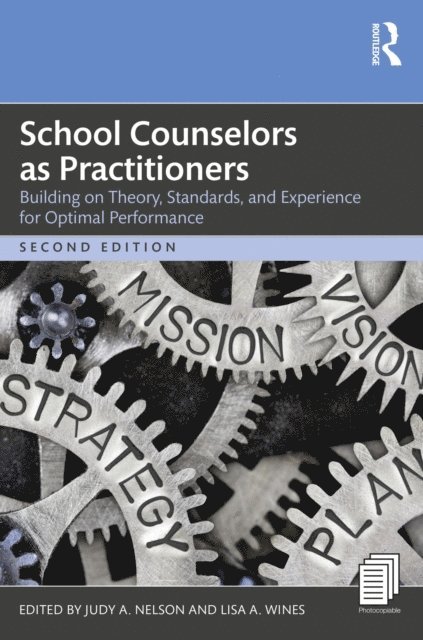 Lisa A. Wines, Judy A. Nelson - School Counselors as Practitioners, E-bok. Tillgänglighet: Lägg i varukorg