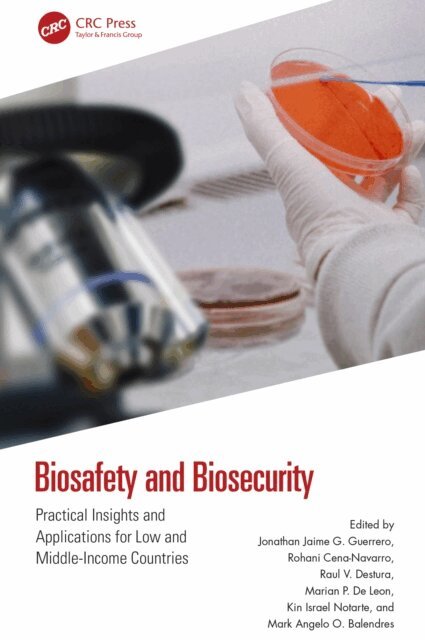 Mark Angelo O. Balendres, Kin Israel Notarte, Marian P. De Leon, Raul V. Destura, Rohani Cena-Navarro, Jonathan Jaime G. Guerrero - Biosafety and Biosecurity, E-bok. Tillgänglighet: Lägg i varukorg