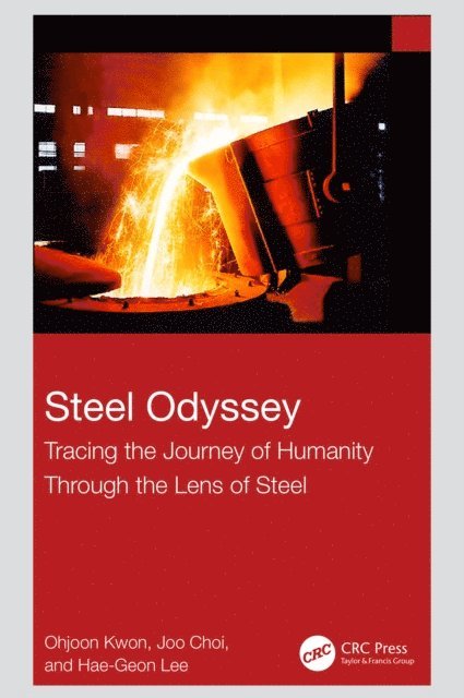 Hae-Geon Lee, JOO Choi, Ohjoon Kwon - Steel Odyssey, E-bok. Tillgänglighet: Lägg i varukorg
