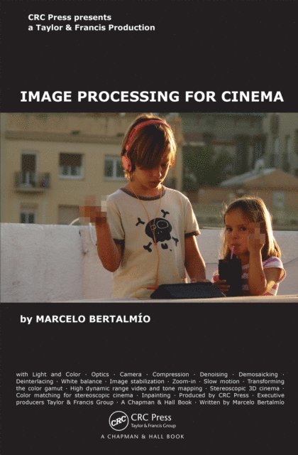 Marcelo Bertalmio - Image Processing for Cinema, E-bok