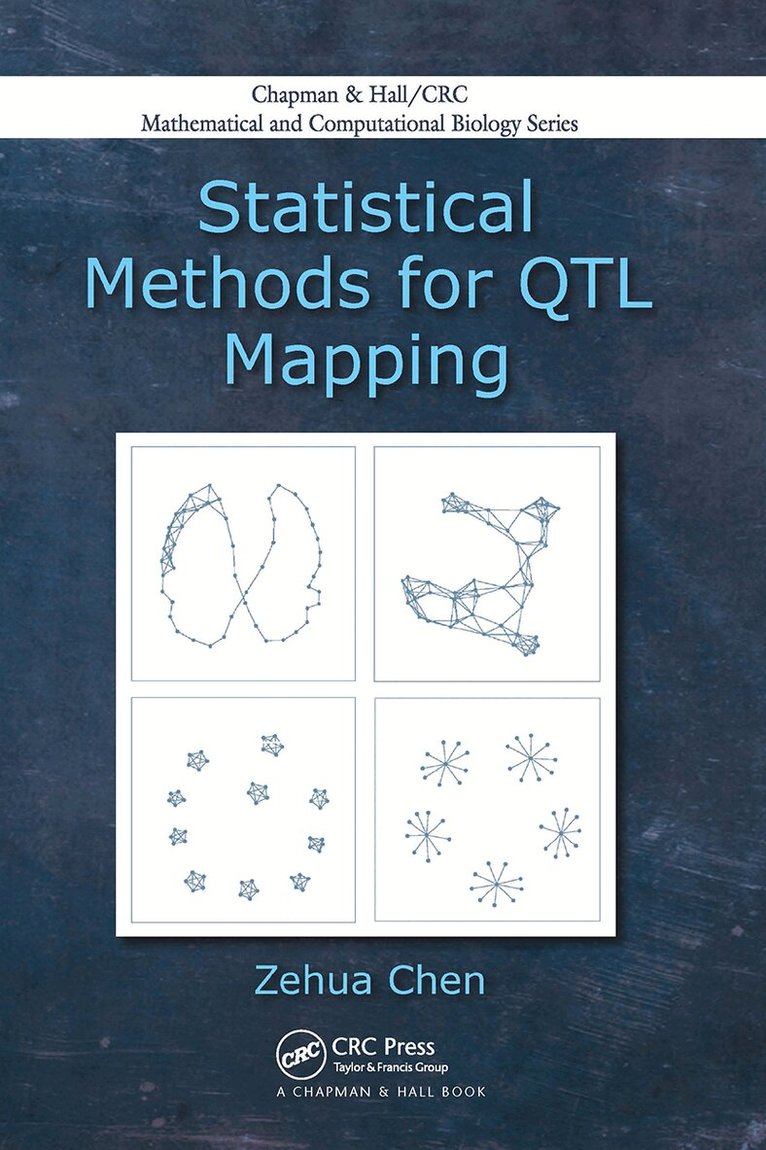 Zehua Chen - Statistical Methods for QTL Mapping, E-bok
