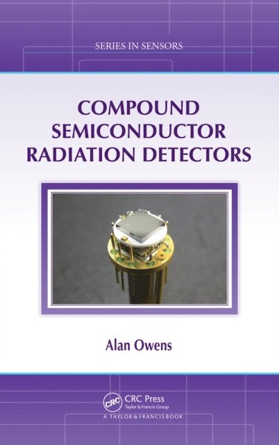 Alan Owens - Compound Semiconductor Radiation Detectors, E-bok