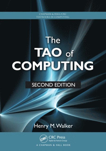 Henry M. Walker - Tao of Computing, E-bok