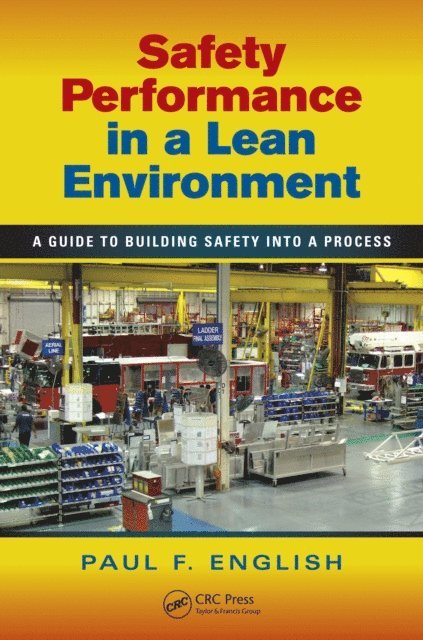 Paul F. English - Safety Performance in a Lean Environment, E-bok
