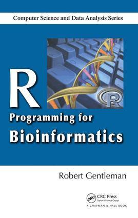 Robert Gentleman - R Programming for Bioinformatics, E-bok
