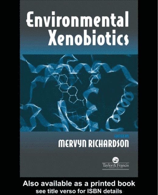 Mervyn Richardson - Environmental Xenobiotics, E-bok