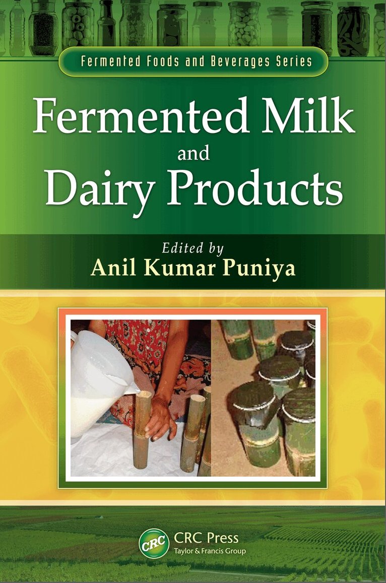 Anil Kumar Puniya - Fermented Milk and Dairy Products, E-bok
