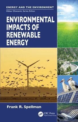 Frank R. Spellman - Environmental Impacts of Renewable Energy, E-bok