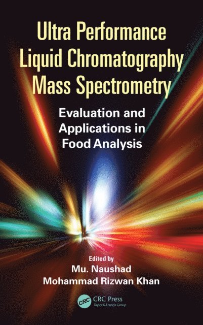 Mohammad Rizwan Khan, Mu Naushad - Ultra Performance Liquid Chromatography Mass Spectrometry, E-bok