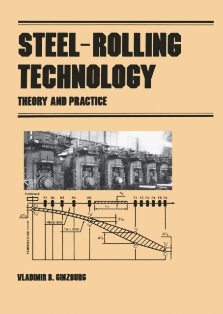 Vladimir B. Ginzburg - Steel-Rolling Technology, E-bok