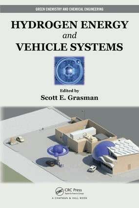 Scott E. Grasman - Hydrogen Energy and Vehicle Systems, E-bok