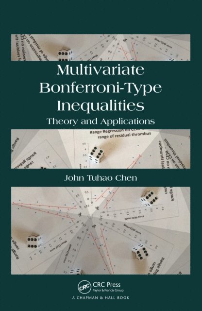 John Chen - Multivariate Bonferroni-Type Inequalities, E-bok