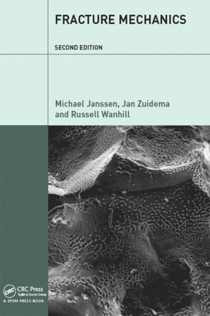 Michael Janssen - Fracture Mechanics, E-bok