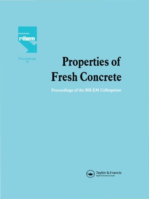 H.J. Wierig - Properties of Fresh Concrete, E-bok