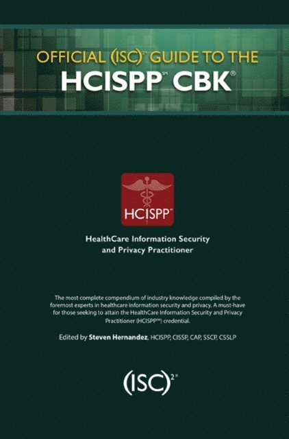 Steven Hernandez - Official (ISC)2 Guide to the HCISPP CBK, E-bok