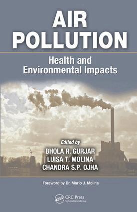 Bhola R. Gurjar, Luisa T. Molina, C.S. P. Ojha - Air Pollution, E-bok