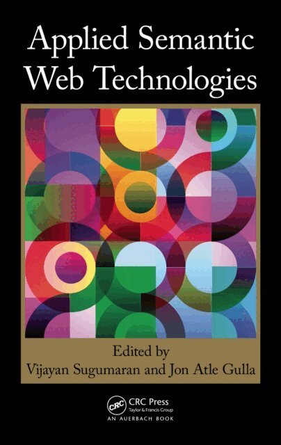 Jon Atle Gulla, Vijayan Sugumaran - Applied Semantic Web Technologies, E-bok