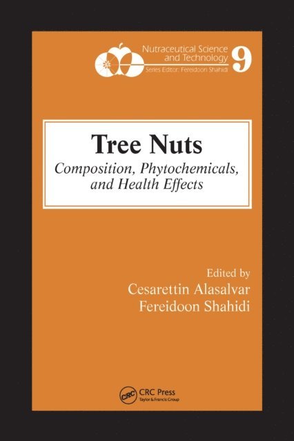 Fereidoon Shahidi, Cesarettin Alasalvar - Tree Nuts, E-bok