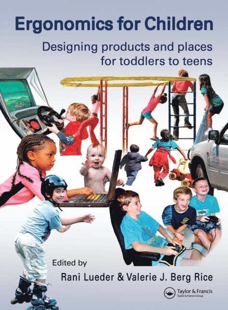 Valerie J. Berg Rice, Rani Lueder - Ergonomics for Children, E-bok